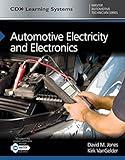 Automotive Electricity and Electronics: CDX Master Automotive Technician Series (Cdx Master Automtive Technician)