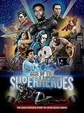 Rise of the Superheroes