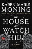 The House at Watch Hill: A Haunting Southern Gothic Tale of Inheritance and Mystery, Dare to Discover the Secrets of Watch Hill (The Watch Hill Trilogy, 1)