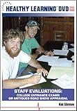 Staff Evaluations: College Entrance Exams or Antiques Road Show Appraisal