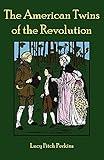 The American Twins of the Revolution