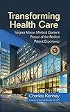 Transforming Health Care