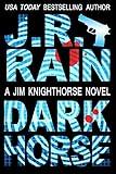 Dark Horse: A Private Investigator Mystery (Jim Knighthorse Book 1)