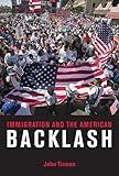 Immigration and the American Backlash (Mit Press)