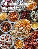 50 Ultimate Game Day Snacks