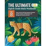 IXL The Ultimate Eighth Grade Math Workbook, Middle School Books for Kids Ages 13-14 Covering Geometry, Algebra, Mathematics Equations, Pythagorean Theorem, and More (IXL Ultimate Workbooks)
