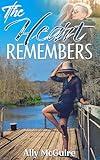 The Heart Remembers