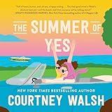 The Summer of Yes