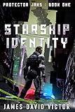 Starship Identity (Protector Jaks Book 1)