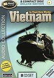 In Their Own Words: Vietnam War - 8 Audio CD Set - Narration by men who were actually there