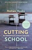 Cutting School: The Segrenomics of American Education