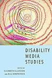 Disability Media Studies