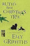 Ruth's First Christmas Tree: A Ruth Galloway Christmas Story (Ruth Galloway Series)