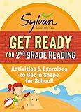 Get Ready for 2nd Grade Reading: Activities & Exercises to Get in Shape for School! (Sylvan Summer Smart Workbooks)