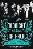 Midnight at the Pera Palace: The Birth of Modern Istanbul