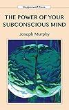The Power of Your Subconscious Mind