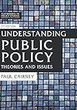 Understanding Public Policy: Theories and Issues (Textbooks in Policy Studies)