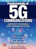 Fundamentals of 5G Communications: Connectivity for Enhanced Mobile Broadband and Beyond