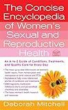 The Concise Encyclopedia of Women's Sexual and Reproductive Health (Healthy Home Library)