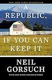 A Republic, If You Can Keep It