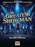 The Greatest Showman Music from the Motion Picture Soundtrack | Piano/Vocal/Guitar Songbook | Official Sheet Music from the Motion Picture Soundtrack
