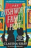 The Rushworth Family Plot (MR. DARCY & MISS TILNEY MYSTERY Book 4)