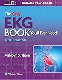 The Only EKG Book You’ll Ever Need