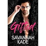 Gifted: A Steamy, Millionaire Contemporary Romance