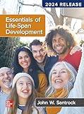 Essentials of Life-Span Development: 2024 Release