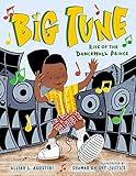 Big Tune: Rise of the Dancehall Prince
