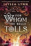 For Whom the Belle Tolls