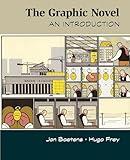The Graphic Novel: An Introduction (Cambridge Introductions to Literature (Paperback))