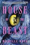 House of the Beast: An Epic Dark Fantasy of Revenge, Forbidden Magic, and a Twisted Romance with a Mysterious God—Perfect for Summer Reading