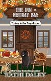 The Inn at Holiday Bay: Turkey in the Trap-Room