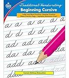 Carson Dellosa Beginning Cursive Handwriting Workbook, Traditional Writing Book With Number and Letter Tracing and Sight Words Practice, Classroom or Homeschool Curriculum (Traditional Handwriting)