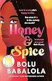 Honey & Spice: a heart-melting and addictive college romance from bestselling author, Bolu Babalola