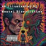 Mental Disabilities [Explicit]