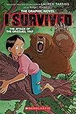 I Survived the Attack of the Grizzlies, 1967: A Graphic Novel (I Survived Graphic Novel #5) (I Survived Graphix Book 2)