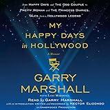 My Happy Days in Hollywood: A Memoir