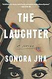 The Laughter: An Explosive Exploration of Privilege, Obsession, and Radicalization in Modern Academia—Get Lost in the Pages of This Captivating Summer Read