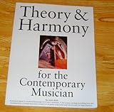 Theory & Harmony for the Contemporary Musician