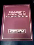 Encyclopedia of American Business History and Biography: Railroads in the Age of Regulation, 1900-1980