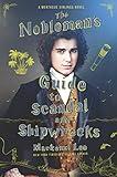 The Nobleman's Guide to Scandal and Shipwrecks (Montague Siblings, 3)