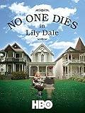 No One Dies in Lily Dale