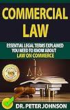 COMMERCIAL LAW: Essential Legal Terms Explained You Need To Know About Law on Commerce!