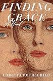 Finding Grace: A Novel