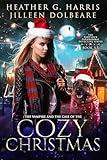The Vampire and the Case of the Cozy Christmas: An Urban Fantasy Holiday Story (The Portlock Paranormal Detective Series)
