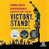 Victory. Stand!: Raising My Fist for Justice