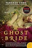 The Ghost Bride: A Novel (P.S.)