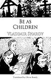 Be As Children (Dedalus Europe)